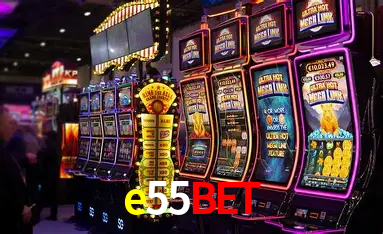 e55 bet